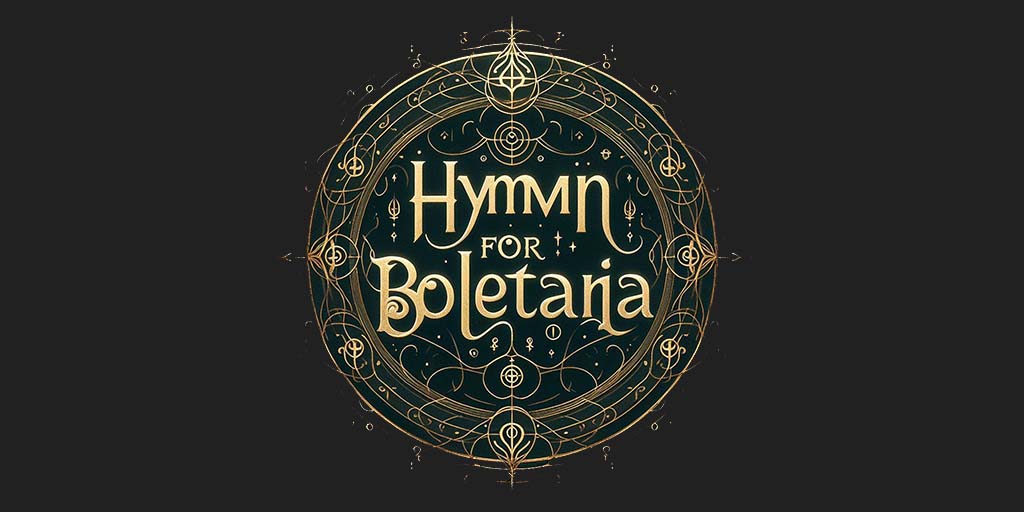Hymn for Boletaria
